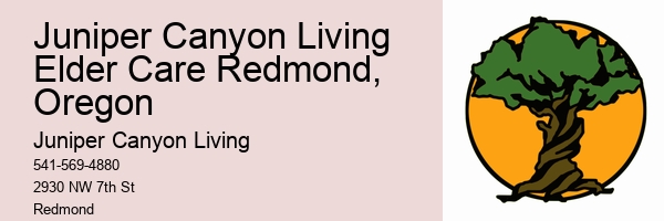 Juniper Canyon Living Elder Care Redmond, Oregon